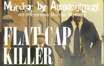 Flat Cap Killer graphic shows four men dressed like Peaky Blinders walking along