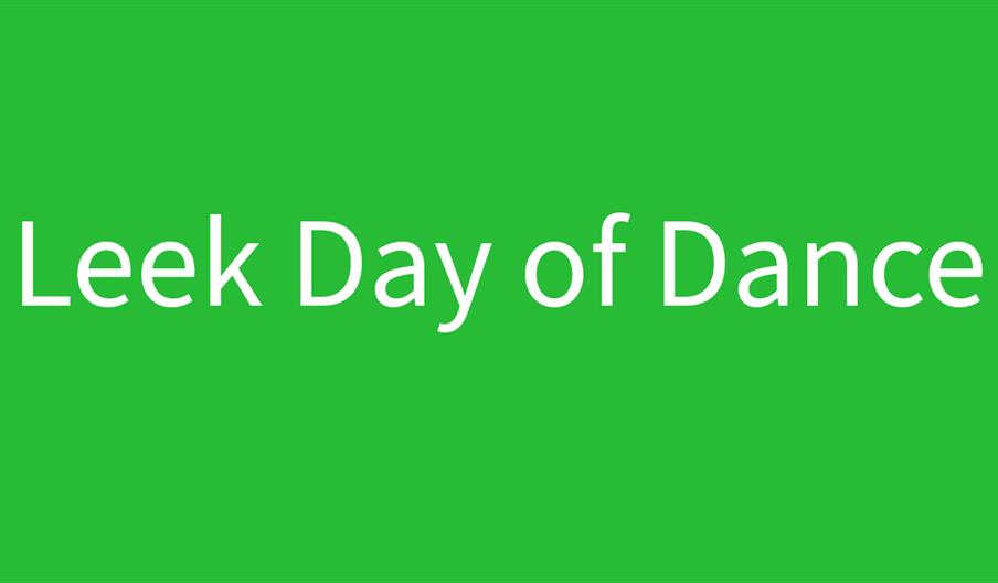 Leek Day of Dance Leek Day of Dance